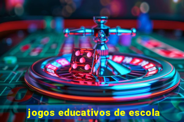 jogos educativos de escola